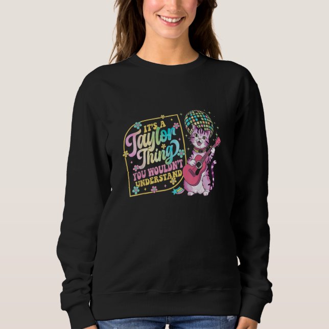 Sudadera Es una cosa de Taylor que no entenderías a las muj (Anverso)