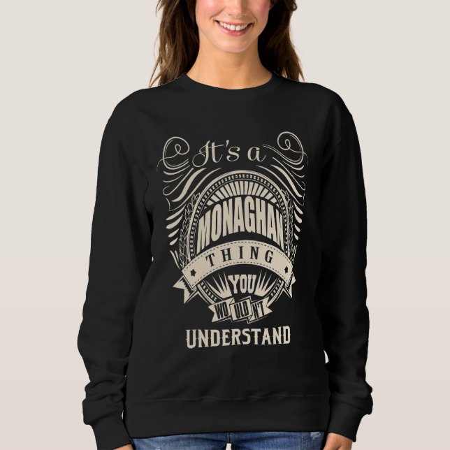 Sudadera Es Una Cosa Monaghan Que No Entiendes (Anverso)