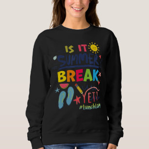Sudadera ¿Es vacaciones de verano?