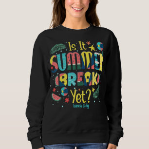 Sudadera ¿Es vacaciones de verano?