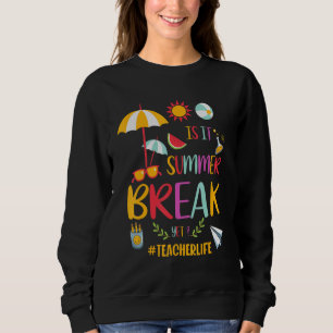 Sudadera ¿Es vacaciones de verano aún para saludar a la fie