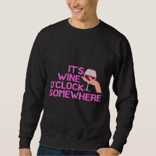 Sudadera Es Vino O Reloj En Algún Lugar 103