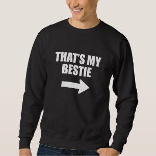 Sudadera Esa Es Mi Flecha De Apuntar Bestie Para Amigos Niñ