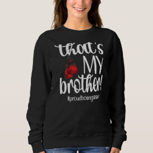 Sudadera Esa es mi hermana boxeadora de boxeo Sis