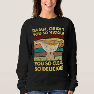 Sudadera Esa maldita salsa es tan viciosa tan limpia tan de