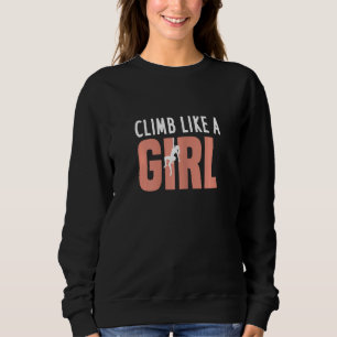 Sudadera Escalar Como Un Chica Divertido Rock Escalando