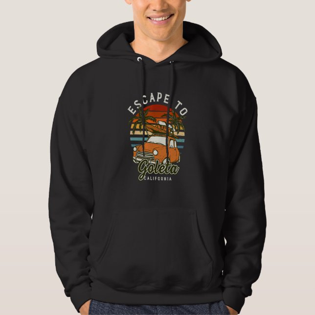 Sudadera Escape A Goleta Beach California Ocean Ca Summer (Anverso)