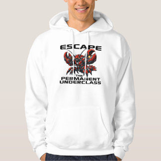 Sudadera Escape the Permanent Underclass OpenClaw Lobster