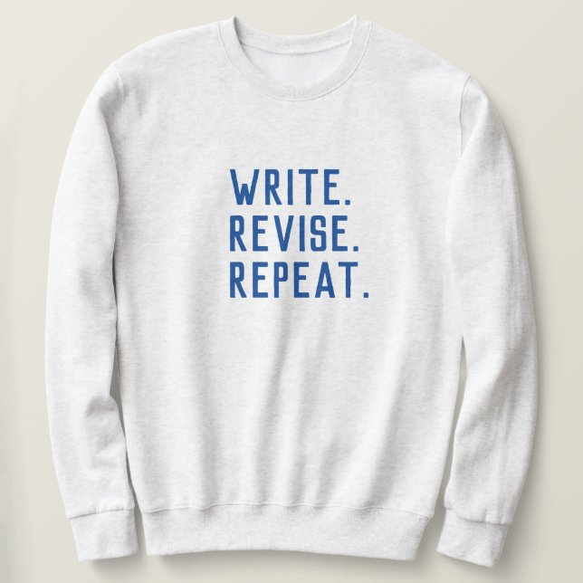 Sudadera Escribe. Revisa. Repite. (Anverso del diseño)