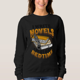 Sudadera Escribo Novelas Antes De Mi Novela Escritora En Ti