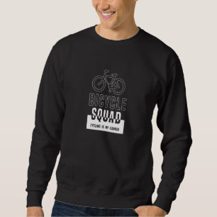 Sudadera Escuadrón de Bicicletas Dicho Irónico Ciclista Dep