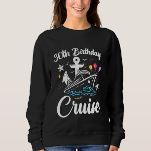Sudadera Escuadrón de crucero de cumpleaños 30 años 30 cump