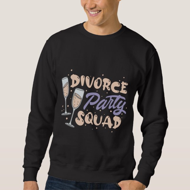 Sudadera Escuadrón de Fiestas del Divorcio El Tee de Celebr (Anverso)
