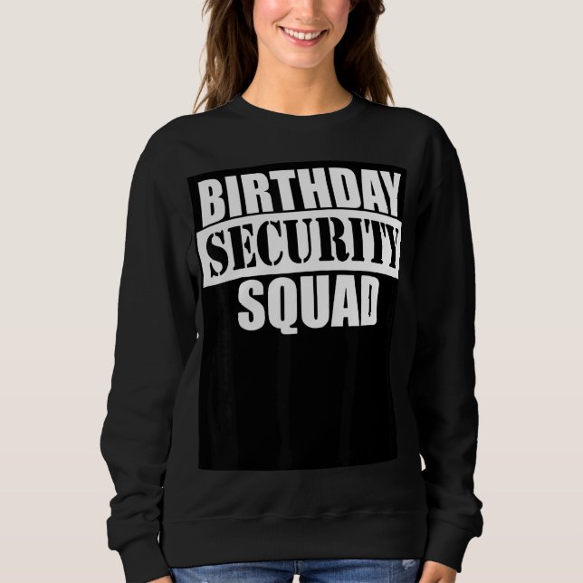 Sudadera Escuadrón de Seguridad de Cumpleaños (Anverso)