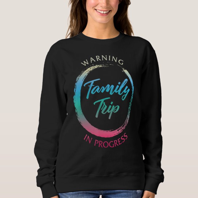 Sudadera Escuadrón De Viaje Familiar En Progreso Ruta De Ve (Anverso)
