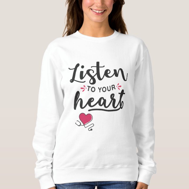 Sudadera Escuche su estetoscopio cardíaco (Anverso)