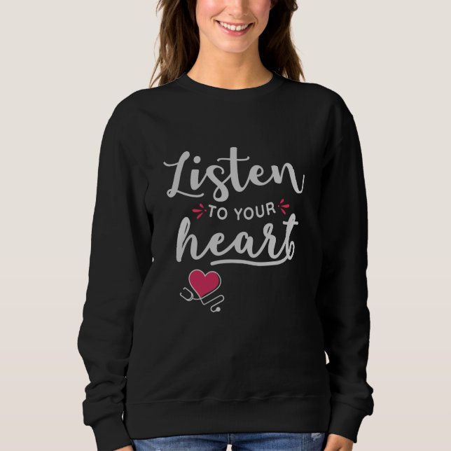 Sudadera Escuche su estetoscopio cardíaco (Anverso)