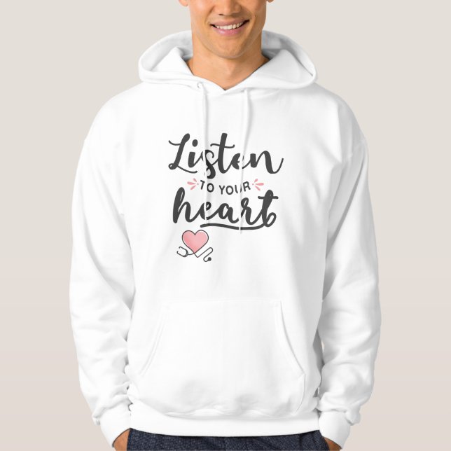 Sudadera Escuche su estetoscopio cardíaco (Anverso)