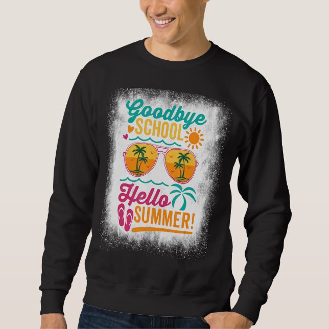 Sudadera Escuela de Adios Bleached Hello Summer Sungafas Te (Anverso)