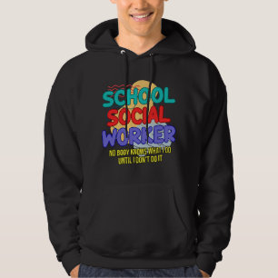 Sudadera Escuela Social Worker College Support Community St