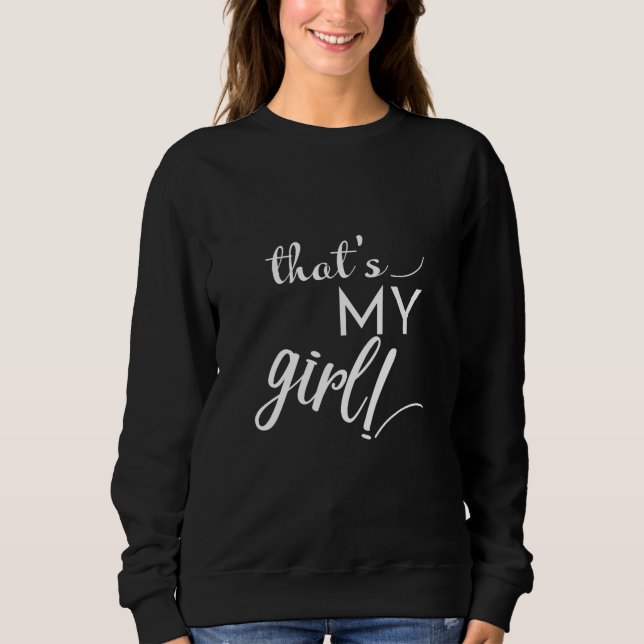 Sudadera Ese es mi Chica (Anverso)
