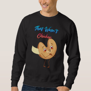 Sudadera Ese no era un postre de pollo Galleta Humor sarcás