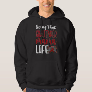 Sudadera Ese portero de hockey sobre hielo de Goaltender Ma