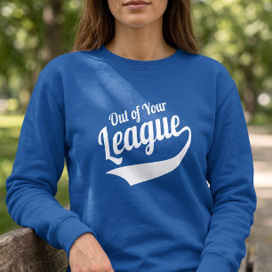 Sudadera Eslogan de béisbol descarado fuera de tu liga