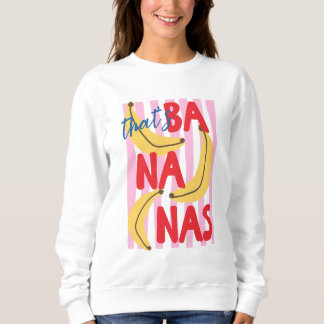 Sudadera Eso es Bananas Verano de Moda
