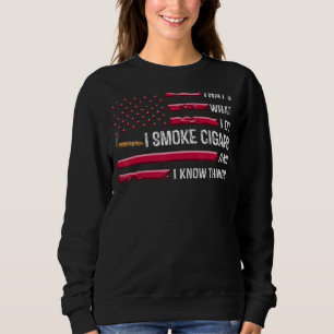 Sudadera Eso es lo que hago, fumo cigarrillos y sé cosas