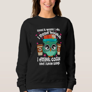 Sudadera Eso es lo que hago, leo libros, bebo café Búho B