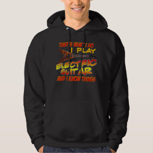 Sudadera Eso es lo que hago toco la guitarra eléctrica musi