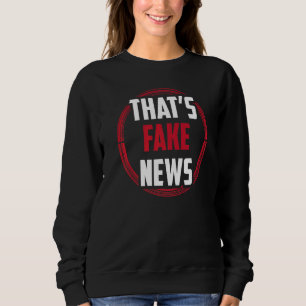 Sudadera Eso son noticias falsas periodismo derechos de lib