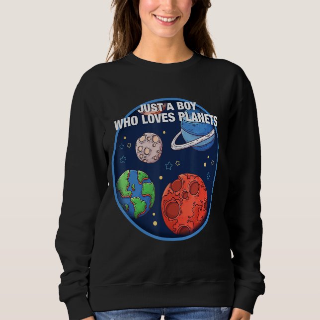 Sudadera Espacio Sólo Un Niño Que Ama Los Planetas (Anverso)