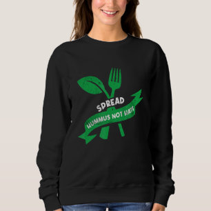 Sudadera Esparcir Hummus No Odiar Vegetariano Vegetario