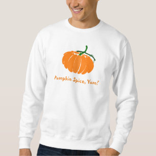 Sudadera ¡Especie de calabaza, cielo!