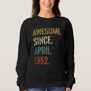Sudadera Espectacular cumpleaños de 70 años desde abril de