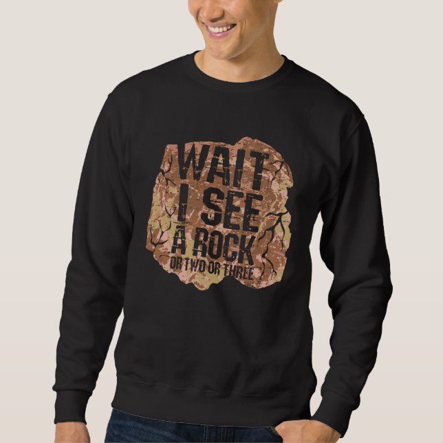 Sudadera Espera A Ver Una Roca (Anverso)