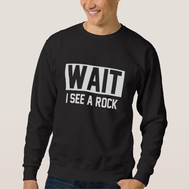 Sudadera Espera, Veo Una Geología De Rock (Anverso)
