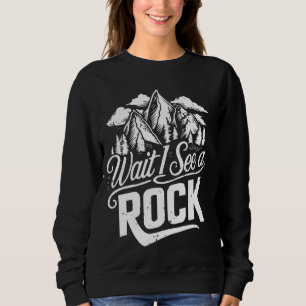 Sudadera Espera, Veo Una Geología Graciosa Y Geóloga.