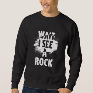 Sudadera Espera, veo una roca, coleccionista de rocas, caza