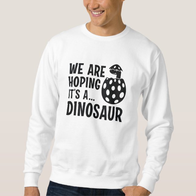 Sudadera Esperamos que sea un dinosaurio (Anverso)