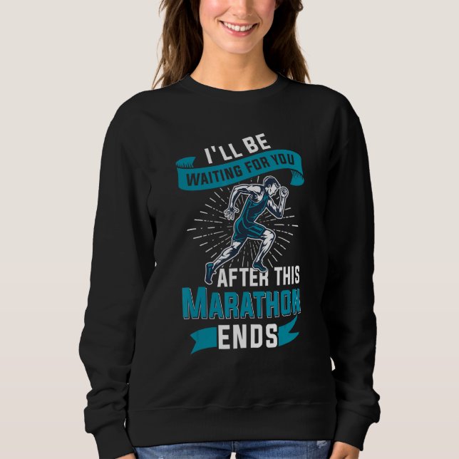 Sudadera Esperándote Después De Que Maratón Termine Con El  (Anverso)