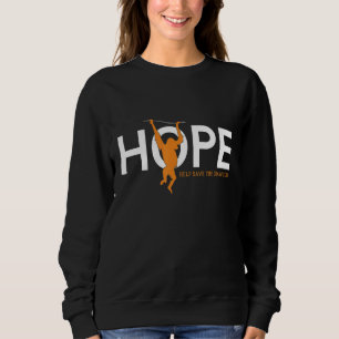 Sudadera Esperanza De Salvar A Bornean Orangutan