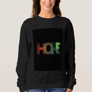 Sudadera Esperanza, fuerte en la oscuridad donde el color s