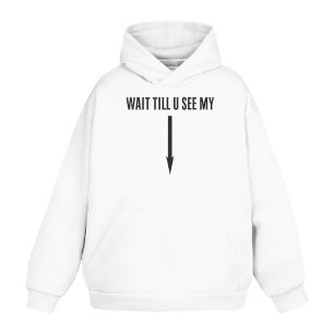 Sudadera Espere hasta que vea mi Tendencia de flecha Hiphop
