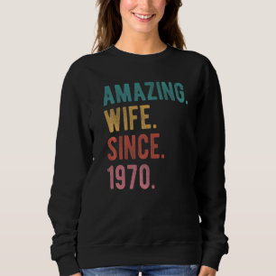 Sudadera Esposa asombrosa desde 1970 52º Aniversario del Bo