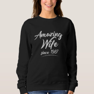 Sudadera Esposa Asombrosa Desde 1987 Parejas Funny Retro 19