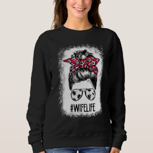 Sudadera Esposa con sangre y vida Fútbol Esposa Messy Bun H