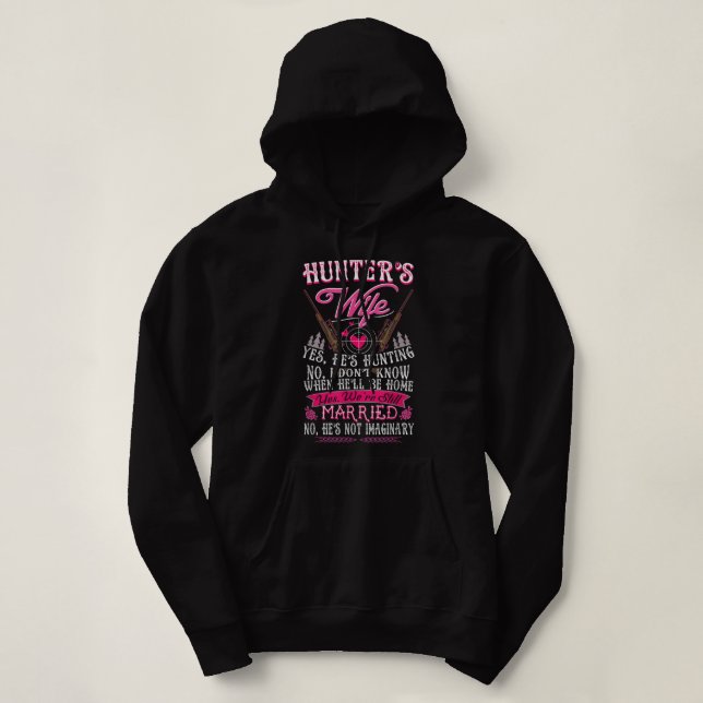 Sudadera Esposa de Hunter Sí está cazando camiseta graciosa (Diseño del anverso)